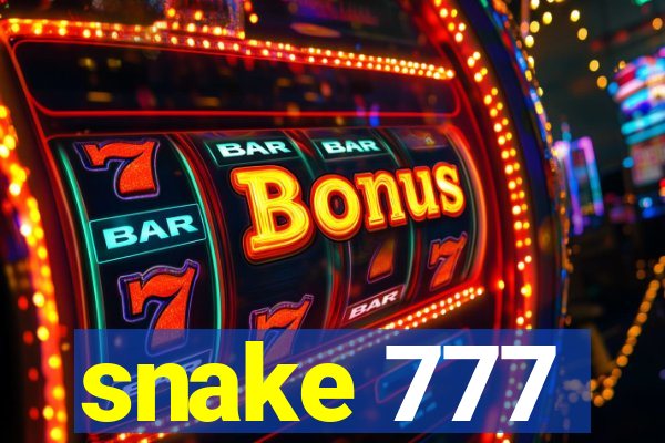 snake 777